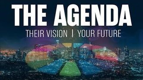 The Agenda / Their Vision Your Future - World Premier June 4th 2025! Timbertraveler🎯SEE FULL DESC🎯