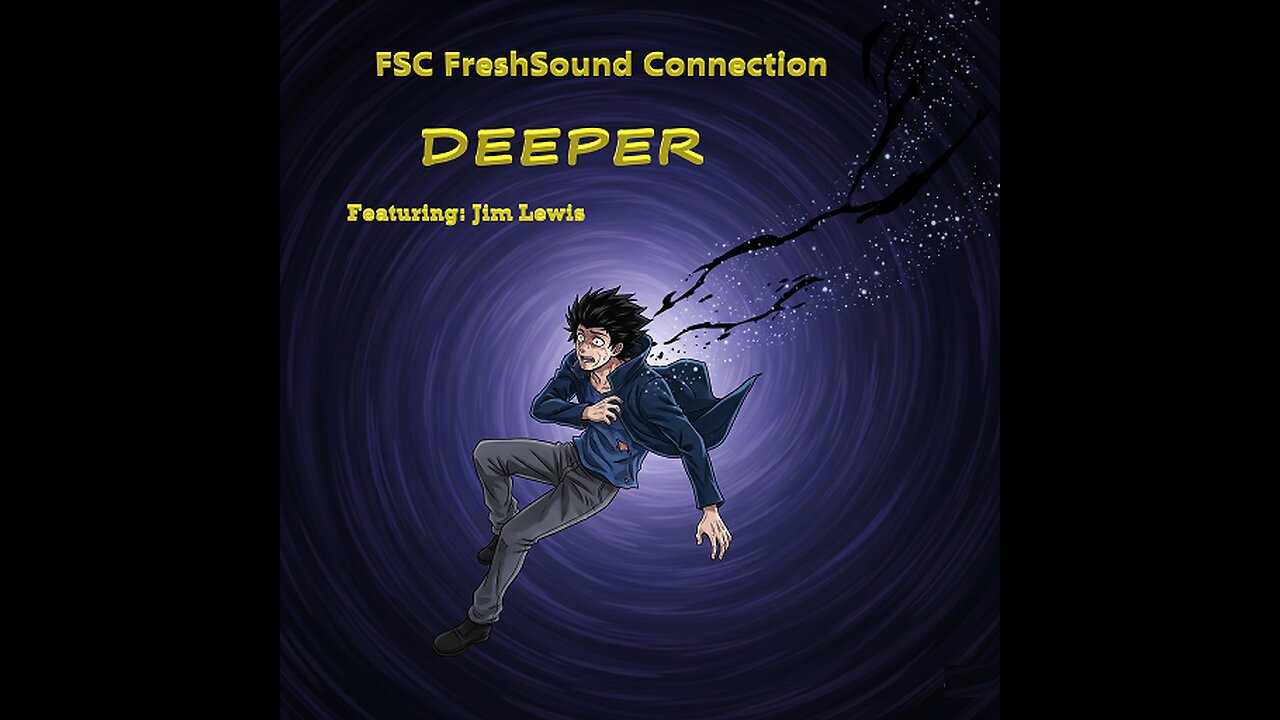 Deeper -FSC FreshSound Connection