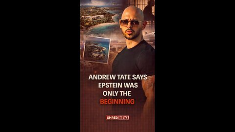 🚨 ANDREW TATE SAYS EPSTEIN WAS ONLY THE BEGINNING