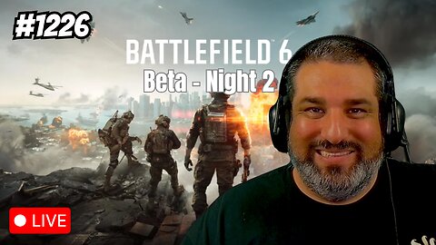 🔴COACH HOSKEES LIVE - BATTLEFIELD 6 BETA - NIGHT 2 (#1226)