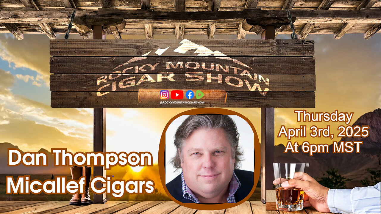 Episode 156: Checking in with Dan Thompson, Micallef Cigars, this weeks show.