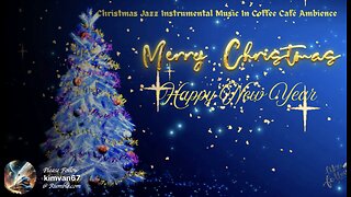 Christmas Jazz Instrumental Music In Coffee Café