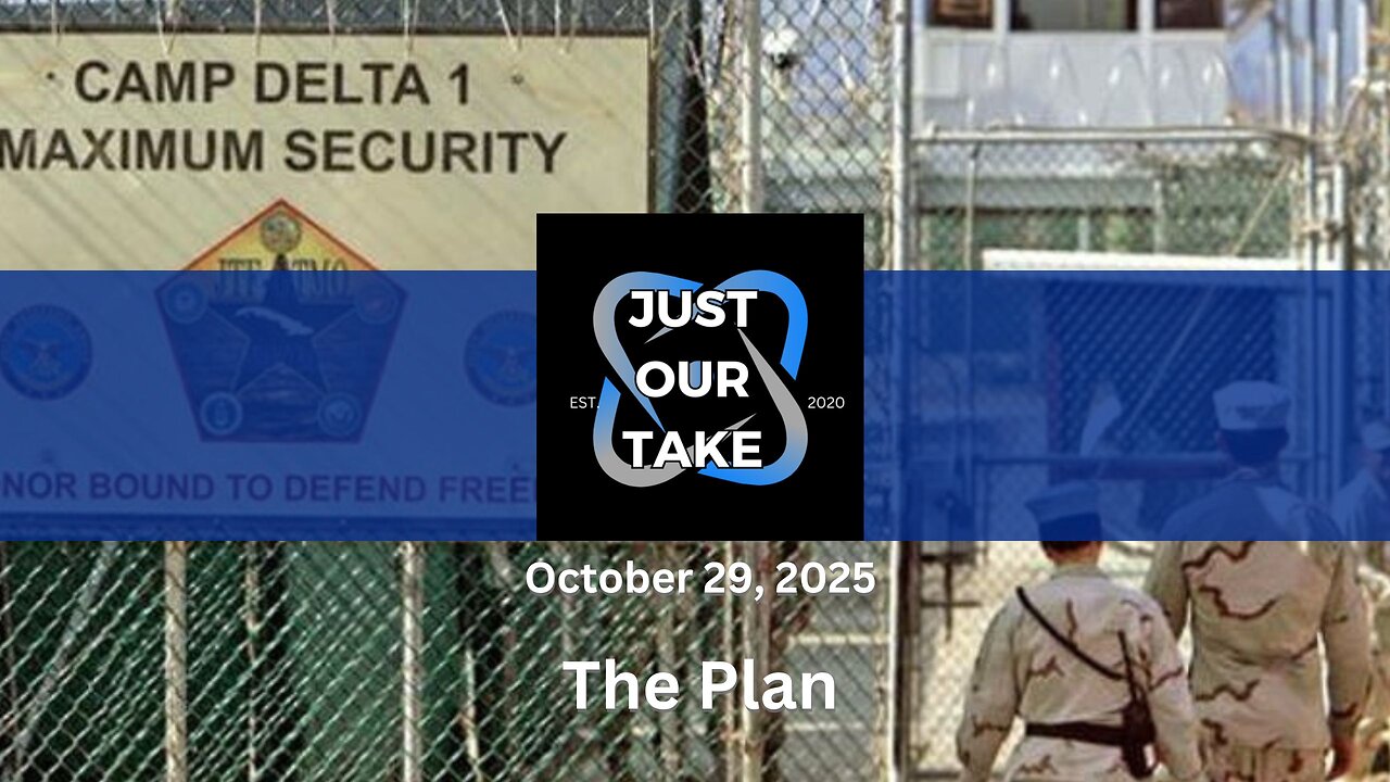 Just Our Take - Quick Hit - The Plan