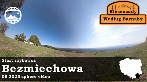 Start szybowca, Bezmiechowa - Bieszczady Według Barnaby - Sphere video 360