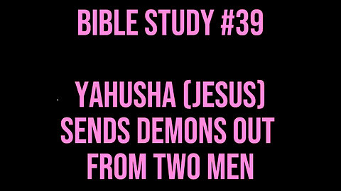 Good Morning ☀️ Bible Study #39 Jesus Sends Demons Out From Two Men #asl #deaf