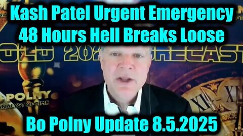 NEWS 8.5.25 UPDATE! – 48 Hours Hell Breaks Loose!