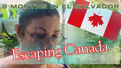 The Great Escape: Month 8 in El Salvador