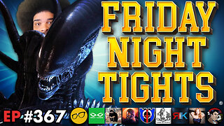 James Gunn Superman Backtrack!? Alien Earth Gen Xeno! Hollywood Aftermath | Friday Night Tights 367