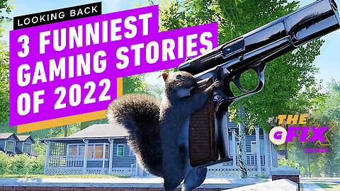 The 3 Funniest Gaming Stories of 2022 - IGN Daily Fix