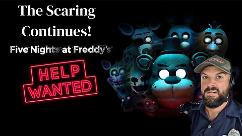 Five Nights at Freddy's: Help Wanted : The Scaring Continues