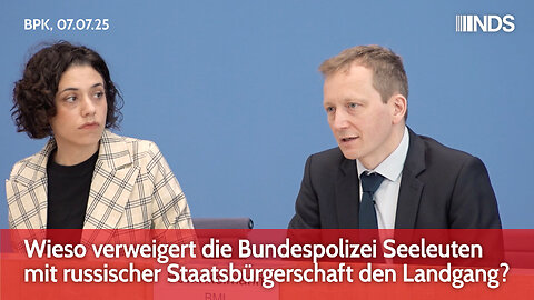 Wieso verweigert die Bundespolizei Seeleuten mit russischer Staatsbürgerschaft den Landgang? | BPK