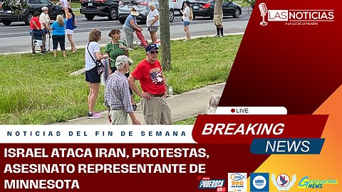 Israel ataca iran, Protestas, Asesinato Representante de Minnesota