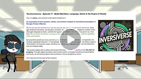 The Inversiverse - Episode 17 Belief Machines: Language, Desire & the Engine of Reality