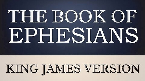 49) The Book of Ephesians