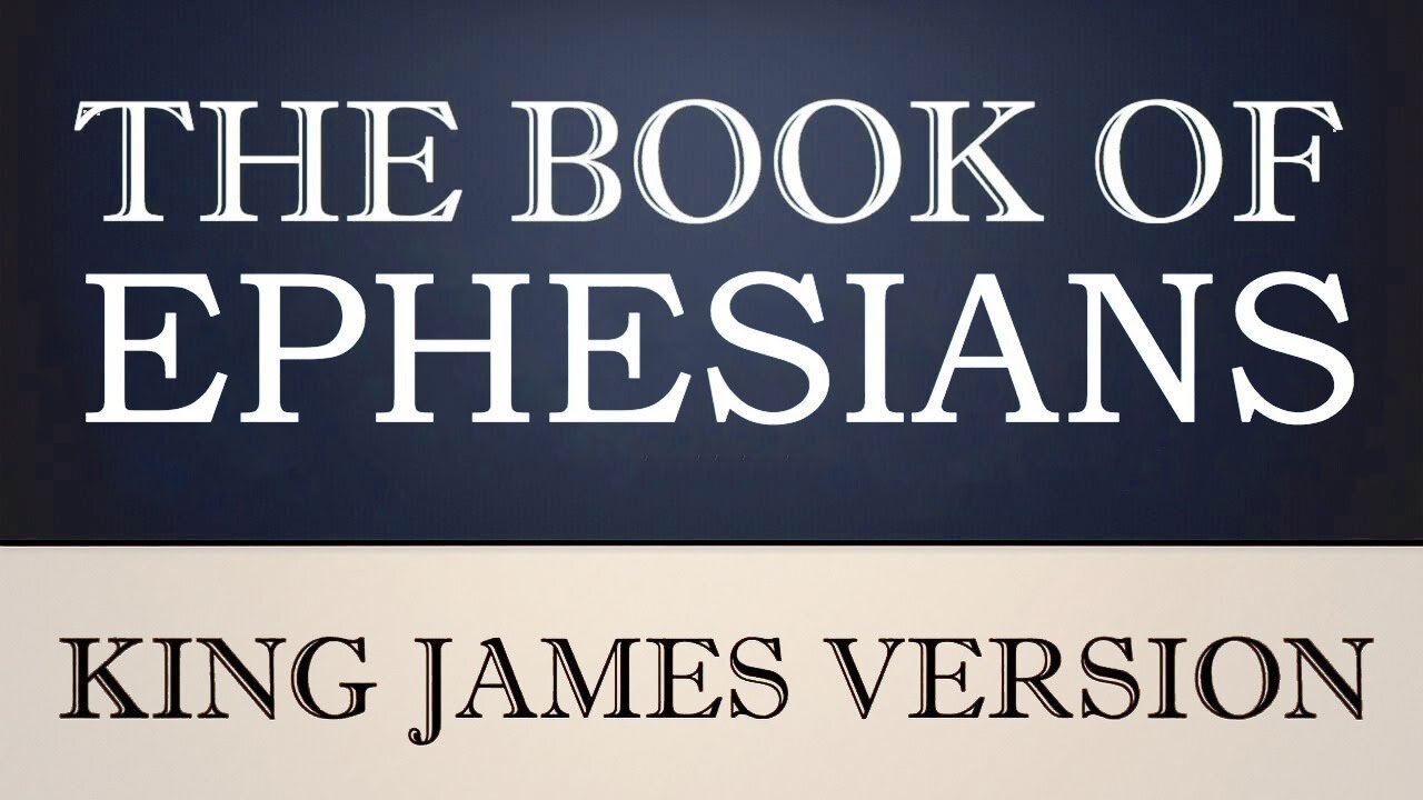 49) The Book of Ephesians