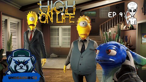 High on Life - Ep9 - DETECTIVE MODE: ACTIVATE!