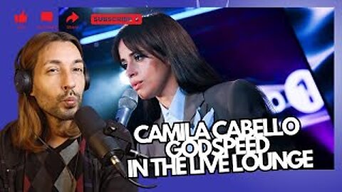Camila Cabello - GODSPEED in the Live Lounge REACTION