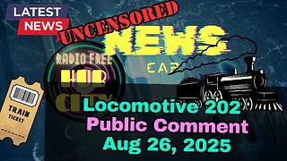 Public Comment in Support of Keeping Locomotive 202 in Hagerstown - Aug 26, 2025