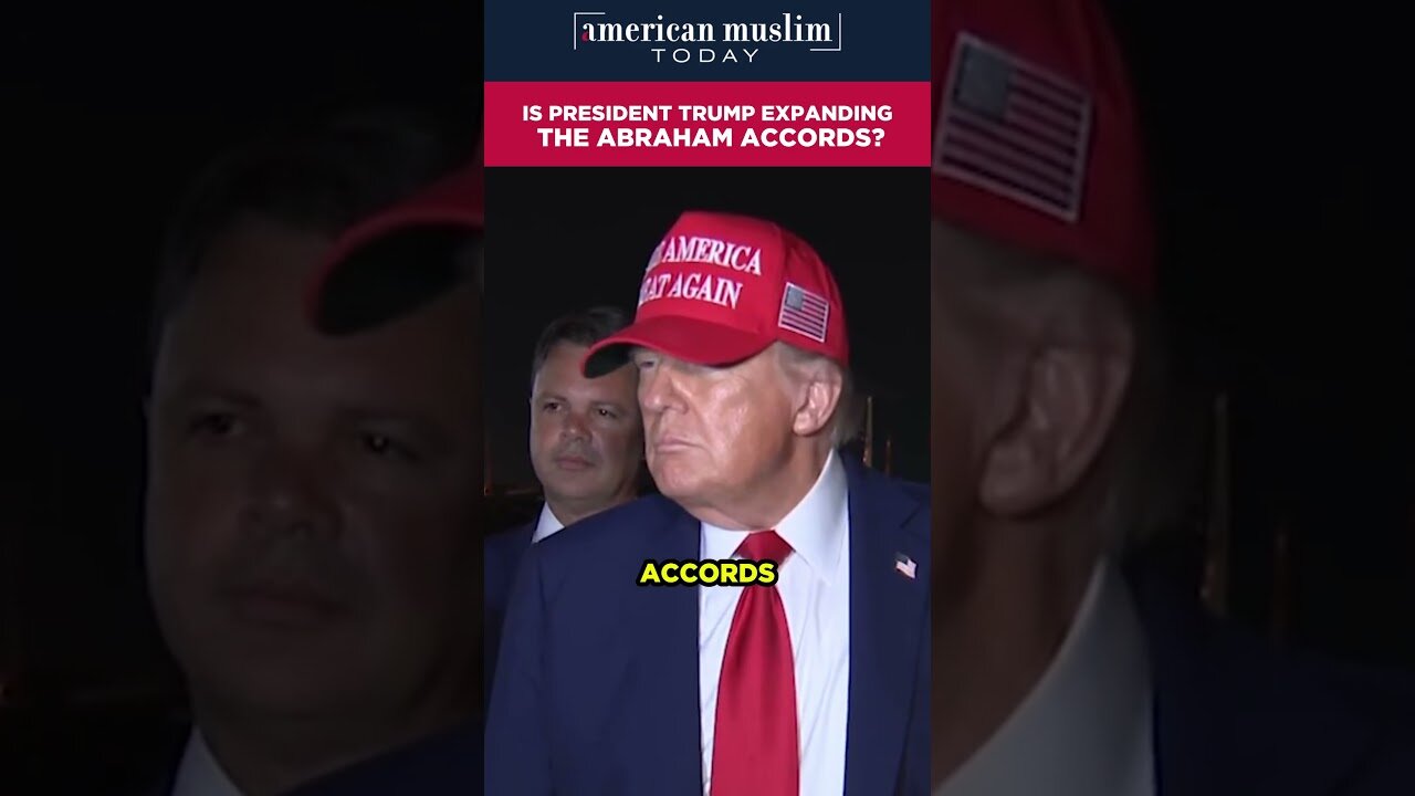 Is President Trump expanding The Abraham Accords?
