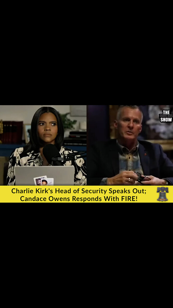 Charlie Kirks Head of Security Speaks Out; Candace Owens Responds With FIRE!