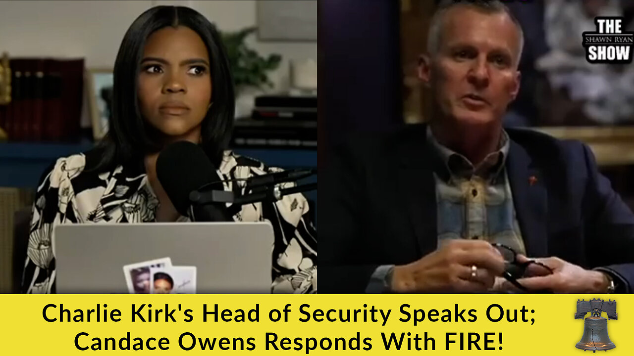 Charlie Kirk's Head of Security Speaks Out; Candace Owens Responds With FIRE!