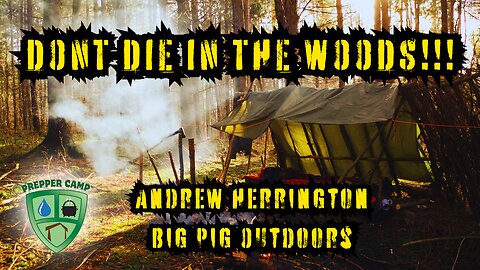 Dont Die in the Woods! with Andrew Herrington