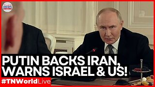 LIVE NEWS | Putin DEFENDS Iran, Blasts Regime Change Calls by Trump & Netanyahu! |TIMES NOW WORLD
