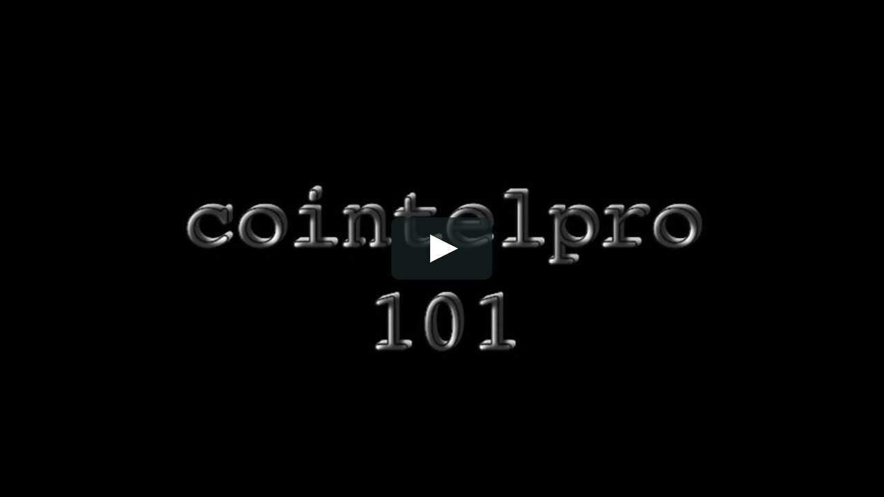 COINTELPRO 101 - Documentary Film from 2010