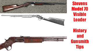 Gunsmithing the Stevens Model 70 Visible Loader
