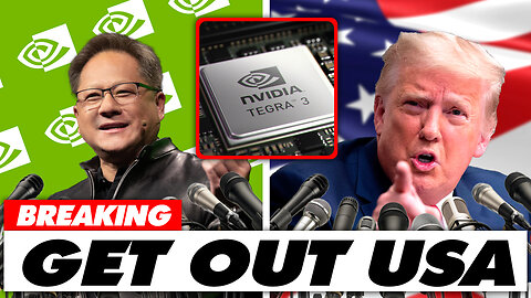 BREAKING! NVIDIA Replied To Trump's Tariffs By Leaving America, Trump Throws Completely LOSES IT!