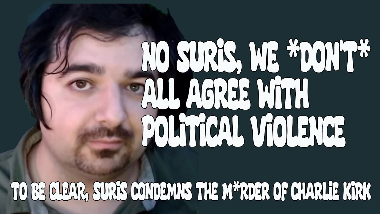 A response to Suris: No we don't *all* believe in political violence