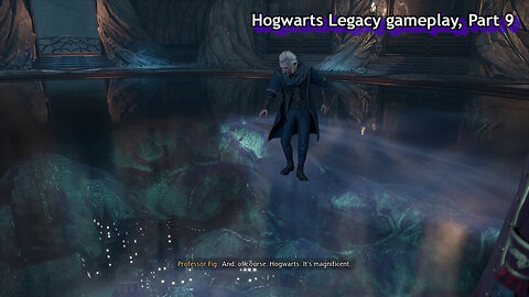 Hogwarts Legacy gameplay, Part 9, 60 fps