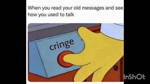 When you read your old messages and see how you used to talk
