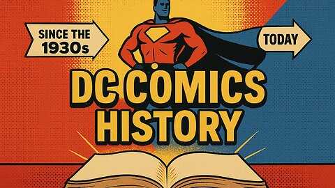 The History of DC Comics
