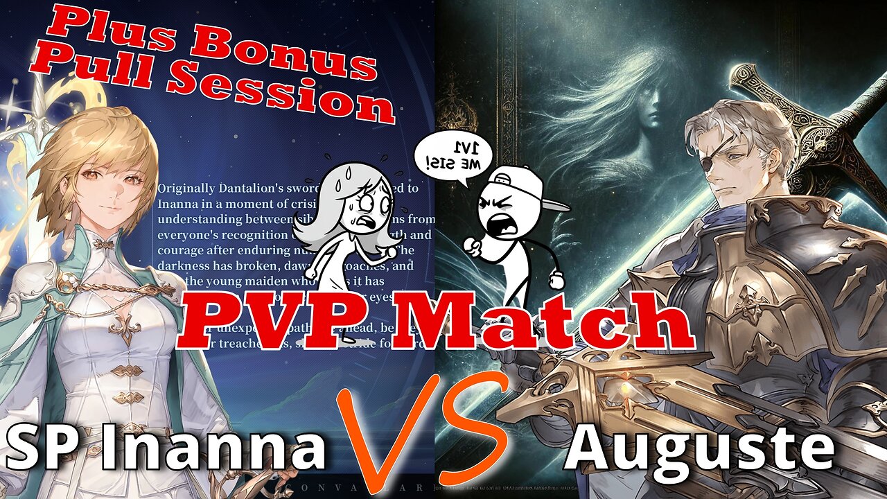 SP Inanna Vs Auguste 1v1 - Plus Bonus Summoning session