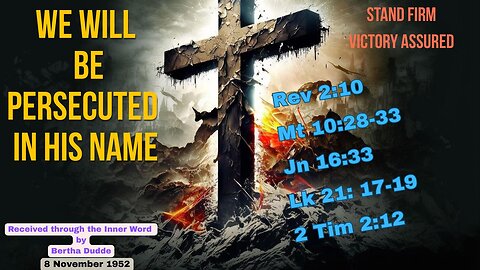 We will be persecuted for loving Jesus and lose everything