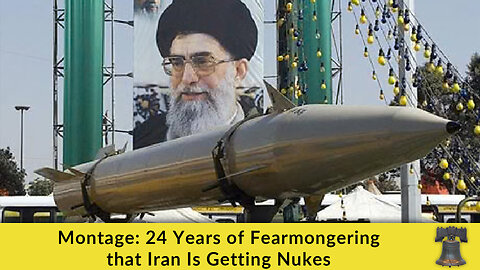 Montage: 24 Years of Fearmongering That Iran Is Getting Nukes