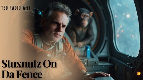 TED RADIO #51 Stuxnutz On Da Fence