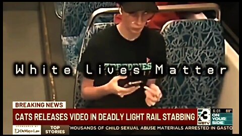 WHITE LIVES MATTER! SIEG HEIL! 卐 - MURDER ON THE LIGHT RAIL ☠️