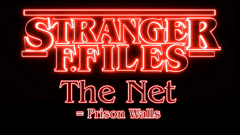 The Prison Planet and its Wall The Net