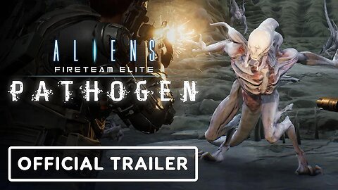 Aliens Fireteam Elite - Pathogen - Official World Premiere Trailer _ Summer of Gaming 2022