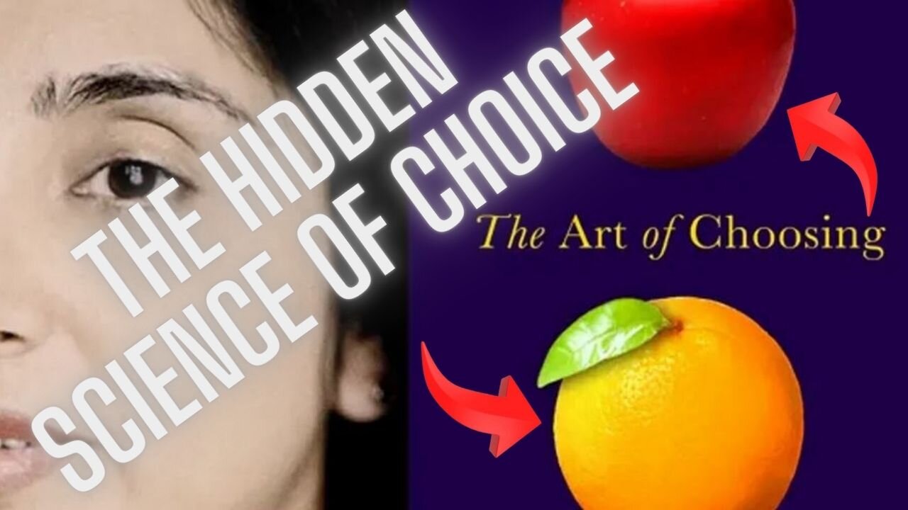 "The Art of Choosing": The hidden science of choice
