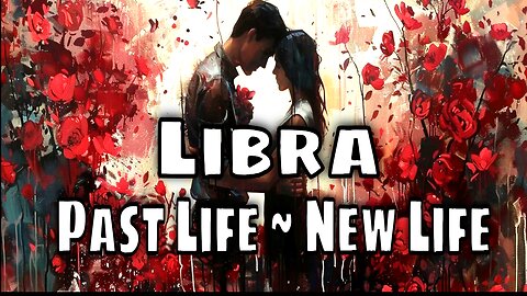 Libra Tarot: A Past Life Love Connection is Reawakening! 💞 Why Now?