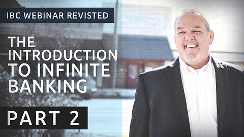 2018 Banking With Life Webinar Revisited (Part 2)