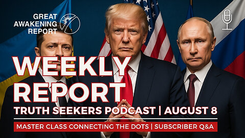 Truth Seeker Weekly Briefing | Subscriber Q&A August 8, 2025