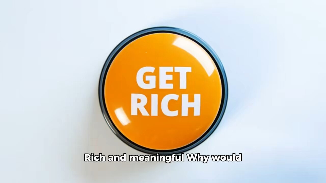 Rich and meaning