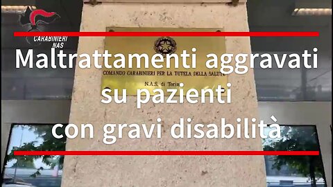 Maltrattamenti aggravati su pazienti con gravi disabilità