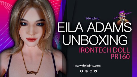 Eila Adams Replica Doll Unboxing | Ultra-Realistic Silicone Review