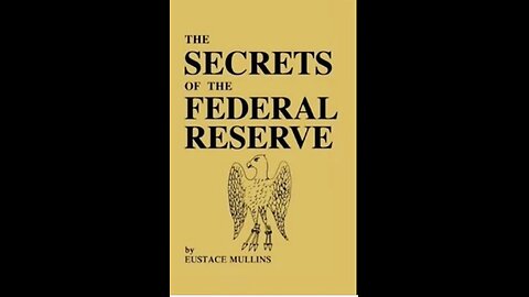 Eustace Mullins' on the FED, Ron Paul, Rockefeller & G. Edward Griffin