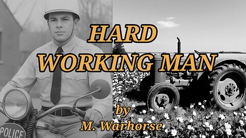 Hard Working Man